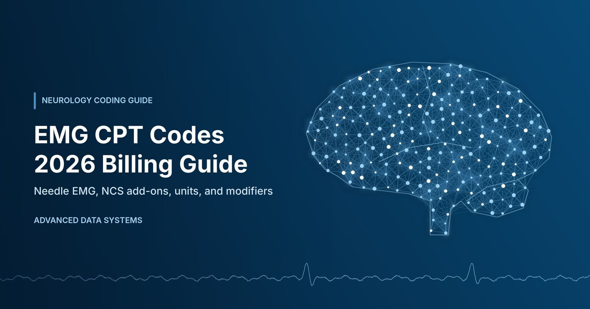 EMG CPT Codes: A 2026 Billing Guide for Neurology Practices