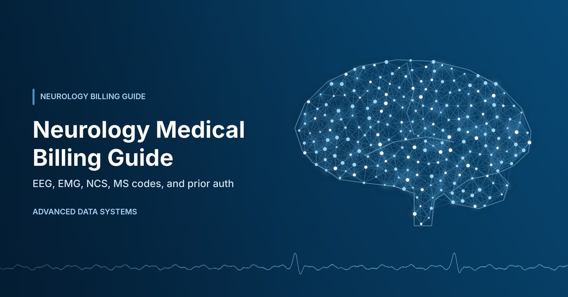Neurology Medical Billing: The Complete Guide for Practices